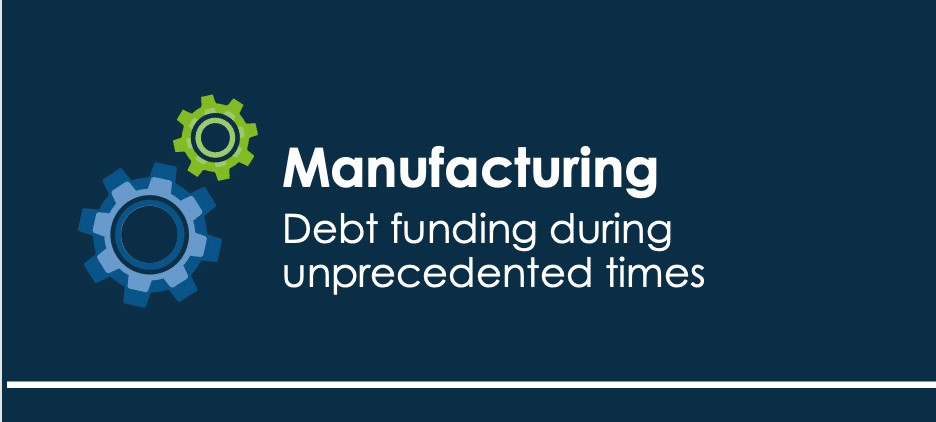 Debt funding for manufacturers